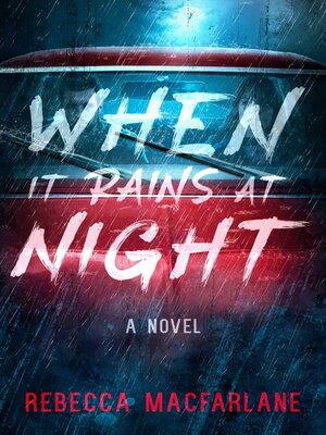 cover image of WHEN IT RAINS AT NIGHT